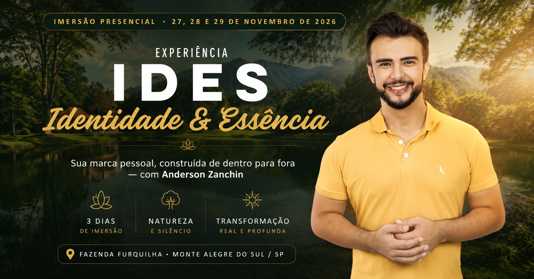 Banner oficial da Experiência IDES – Identidade e Essência, com Anderson Zanchin, datas e local da imersão